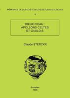 Memoire N6 - Dieux D'Eau: Apollons Celtes Et Gaulois 2872850503 Book Cover