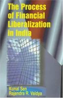 The Process of Financial Liberalization in India 0195642600 Book Cover