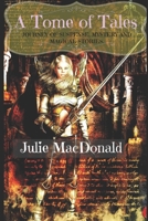 A Tome of Tales: Journey of Suspense, Mystery, and Magical Stories. B095GRZV5X Book Cover