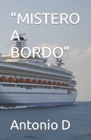 “MISTERO A BORDO” (Italian Edition) B0CMLGXVCF Book Cover