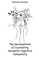 Development of Cognitive Complexity of Counseling Students B0CRPMK2WB Book Cover