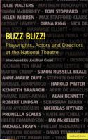 Buzz Buzz! Playwrights, Actors and Directors at the National Theatre (Plays & Playwrights) 1408105209 Book Cover