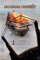 Incoming Friendly 1441558829 Book Cover