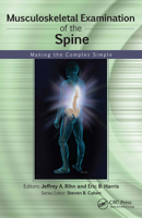 Musculoskeletal Examination of the Spine: Making the Complex Simple 1556429967 Book Cover