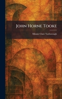 John Horne Tooke 1025468171 Book Cover