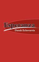 Esperanza Esperanza 1847486053 Book Cover