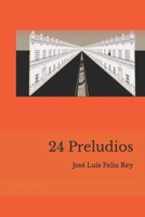 24 Preludios 1980783802 Book Cover