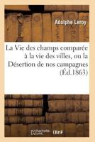 La Vie Des Champs Compara(c)E a la Vie Des Villes 201192801X Book Cover