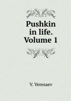 Pushkin in life. book One 5519516057 Book Cover