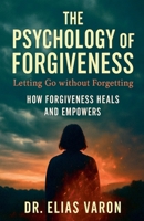 The Psychology of Forgiveness B0FLPXQBDH Book Cover