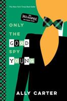 Only the Good Spy Young 1423129733 Book Cover
