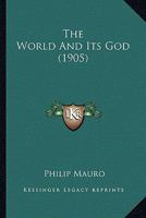The World And Its God 1167187024 Book Cover