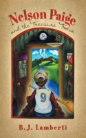 Nelson Paige and the Treasure Trove B0GSYWJ4LC Book Cover