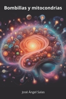 Bombillas y mitocondrias (Spanish Edition) B0DR7W3Q8W Book Cover