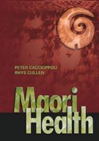 Maori Health 0476015723 Book Cover