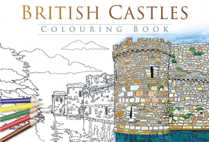 British Castles Colouring Book 0750970243 Book Cover