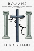 Romans: The Glory of God, the Gospel, and the Call to Faith B0DWZS983F Book Cover