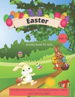 Easter Activity Book For Kids: Ages 6-12, Includes word search, coloring by number, mazes and coloring pages B095GJVYQ1 Book Cover