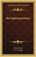 The Fighting Instinct 1162969105 Book Cover
