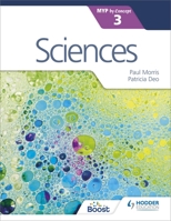 Sciences for the Ib Myp 3 1471880494 Book Cover