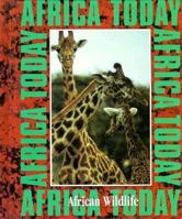 African Wildlife (Africa Today) 0896866742 Book Cover