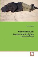 Homelessness: Issues and Insights: A global perspectives 3639240782 Book Cover