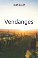 Vendanges (Amitiés Naturistes) (French Edition) B0F1ZYWDY4 Book Cover
