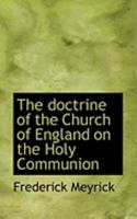 The Doctrine of the Church of England on the Holy Communion 1017067716 Book Cover