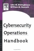 Cybersecurity Operations Handbook 1555583067 Book Cover