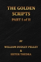 The Golden Scripts. Third Edition B09LB41T67 Book Cover