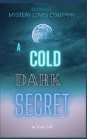 A Cold Dark Secret B096TN7TNS Book Cover
