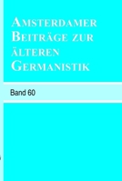 Amsterdamer Beitrage Zur Alteren Germanistik, Band 60 (2005) 9042016973 Book Cover