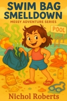 Swimbag Smelldown B0FFCWPK3Q Book Cover