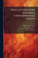 Nella letteratura spagnola contemporanea (saggi) (Italian Edition) B0FHC24TWD Book Cover