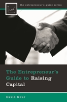 The Entrepreneur's Guide to Raising Capital 0313356025 Book Cover