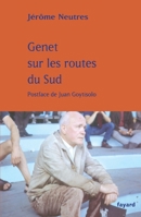 Genet sur les routes du Sud 2213614474 Book Cover