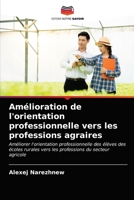 Amélioration de l'orientation professionnelle vers les professions agraires 6203332879 Book Cover