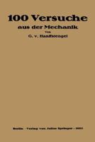 Hundert Versuche Aus Der Mechanik 3642905080 Book Cover