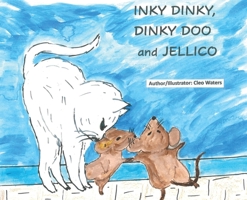 Inky Dinky, Dinky Doo and Jellico B0CLQ47NZP Book Cover