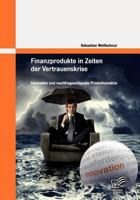 Finanzprodukte in Zeiten Der Vertrauenskrise: Innovative Und Nachfragead Quate Produktans Tze 3842873360 Book Cover