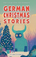 German Christmas Stories: Myths and Spirits for Kids: Legends of Germanic Winter Tales of Mystery and Tradition B0H96F94CD Book Cover