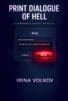 Print Dialogue of Hell: Where the System Is the Haunting B0GGHRBQQ1 Book Cover