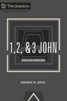 1, 2 & 3 John: Bible Study Questions (Bible Study Questions Series) B0DX7FWJ4W Book Cover