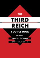 The Third Reich Sourcebook 0520276833 Book Cover