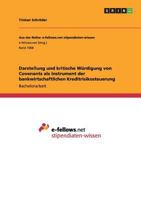 Darstellung und kritische W�rdigung von Covenants als Instrument der bankwirtschaftlichen Kreditrisikosteuerung 3656757852 Book Cover