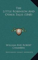 The Little Robinson And Other Tales 1104314150 Book Cover