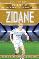 Zidane: From the Playground to the Pitch 1786064618 Book Cover