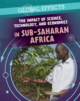 The Impact of Science, Technology, and Economics in Sub-Saharan Africa 1725322463 Book Cover