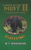 A Home In The Mist: Diver's Story 1735858722 Book Cover