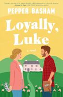 Loyally, Luke 1420516272 Book Cover